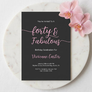 Invitación 40 y Fabuloso Cumpleaños 40 en Rosa y Negro