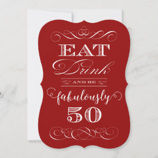 Invitación 50.ª fiesta de cumpleaños come bebida y sé fabulos