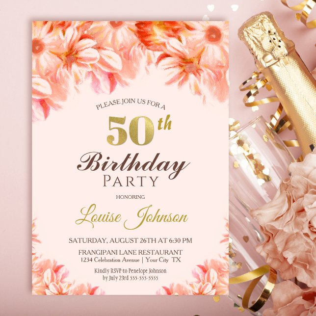Invitación 50.º cumpleaños Fiesta floral Rubor Pink Gold (Subido por el creador)
