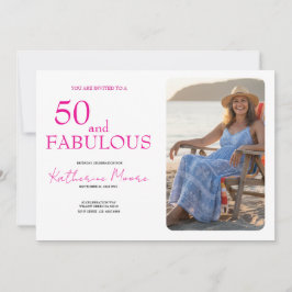 Invitación 50 and Fabulous  Photo Pink 50th Birthday Party