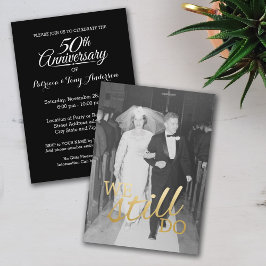 Invitación 50 Aniversario de Boda con Foto - Aún lo hacemos