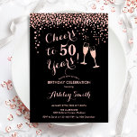 Invitación 50 Aniversario - Saludos A 50 Años De Rosa De Oro<br><div class="desc">50.ª Invitación de cumpleaños. ¡Salud A 50 Años! Elegante diseño en oro negro y rosa. Incluye gafas de champán,  letra de guión y confeti. Perfecto para una elegante fiesta de 50 años. Personaliza con tus propios detalles. Se puede personalizar para mostrar cualquier edad.</div>