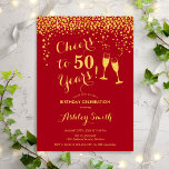 Invitación 50 Aniversario - Saludos A 50 Años Rojo De Oro<br><div class="desc">50.ª Invitación de cumpleaños. ¡Salud A 50 Años! Diseño elegante en rojo y oro. Incluye gafas de champán,  letra de guión y confeti. Perfecto para una elegante fiesta de 50 años. Personaliza con tus propios detalles. Se puede personalizar para mostrar cualquier edad.</div>