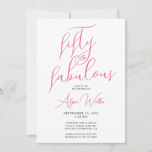 Invitación 50 & Fabuloso Rosa Moderno Script Cumpleaños 50