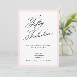 Invitación 50 & Fabulous Script 50th Birthday Invitation