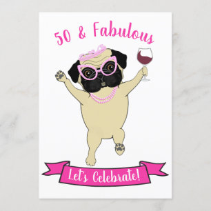 Invitación 50 y fabuloso cumpleaños rosado de Pug Dog Diva