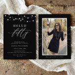 Invitación 50th Birthday Party Hello Fifty Modern Fun<br><div class="desc">Celebrate a milestone birthday with this elegant Hello Fifty 50th birthday invitation. Designed in classic black and white, this modern invitation features refined typography and graceful script accents with subtle white soft string lights for a classy, adult look. The simple, polished layout makes it perfect for a sophisticated celebration. The...</div>