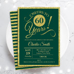 Invitación 60.ª Fiesta de Cumpleaños - CUALQUIER EDAD Gold Gr<br><div class="desc">Invitación a la fiesta de cumpleaños número 60 para hombres y mujeres. Elegante carta de invitación en verde con falso Relieve metalizado de oro purpurina. Caracteriza el tipo de letra del script de tipografía. ¡Salud a 60 años! Se puede personalizar en cualquier año. Perfecto para una celebración de cumpleaños adultos....</div>