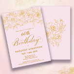 Invitación 60.ª fiesta de cumpleaños Rosa de oro Floral Rubor<br><div class="desc">Elegantes rosas de oro de línea abierta crean el borde superior perfecto. El fondo rosa oscuro aporta una estética femenina y la caligrafía aporta un toque de lujo. Esta invitación forma parte de la colección de Rosas Luxe Gold. Contiene plantillas para papelería de cumpleaños, carteles de bienvenida y decoración de...</div>