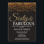 Invitación 60.º cumpleaños 60 y fabuloso Purpurina de oro<br><div class="desc">Invitación al cumpleaños 60. Sesenta y fabuloso. Negro y oro. Brillantina dorada. Fiesta de cumpleaños para adultos. Para hombres o mujeres. Para una mayor personalización,  haga clic en el botón "Personalizar" y utilice nuestra herramienta de diseño para modificar esta plantilla.</div>