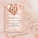 Invitación 60.º rosa de oro globos de lujo<br><div class="desc">Por un elegante cumpleaños número 60. Un rosa de oro falso de aspecto metálico. Decorada con oro rosa, glitte falso rosado, chispas y globos. Personalice y agregue un nombre y detalles del fiesta. El nombre está escrito con un guión de estilo con letras a mano, número 60 con fuentes de...</div>