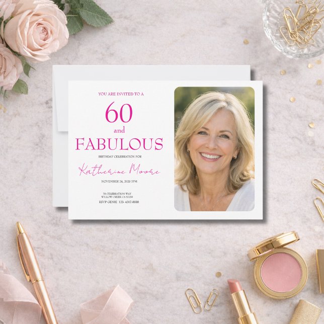 Invitación 60 and Fabulous  Photo Pink 60th Birthday Party (Subido por el creador)