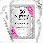 Invitación 60 Aniversario - Bandas Plateadas Rosas Rosadas<br><div class="desc">60.ª Invitación de cumpleaños. Elegante diseño floral en plata y rosa. Presenta rayas de plata purpurina falsas,  letra de guión elegante rosa y confeti. Perfecto para una fiesta de cumpleaños glam.</div>