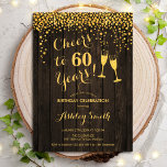 Invitación 60 Aniversario - Saludos A La Madera De Oro De 60<br><div class="desc">60.ª Invitación de cumpleaños. ¡Salud A 60 Años! El diseño rústico presenta un patrón de madera marrón oscura,  vasos de champán,  letra de guión y confeti. Perfecto para una elegante fiesta de cumpleaños. Personaliza con tus propios detalles. Se puede personalizar para mostrar cualquier edad.</div>