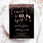 Invitación 60 Aniversario - Saludos A Los 60 Años De Rosa De<br><div class="desc">60.ª Invitación de cumpleaños. ¡Salud A 60 Años! Elegante diseño en oro negro y rosa. Incluye gafas de champán,  letra de guión y confeti. Perfecto para una elegante fiesta de cumpleaños. Personaliza con tus propios detalles. Se puede personalizar para mostrar cualquier edad.</div>