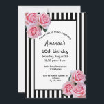 Invitación 60 años flores rosadas en franjas blancas negras<br><div class="desc">Bandas clásicas delgadas en blanco y negro como fondo. Con rosas rosas rosas románticas,  flores como decoración. Un marco en blanco y negro con plantillas para la información de su fiesta. Invitación a la fiesta de cumpleaños número 60,  femenina y elegante.</div>