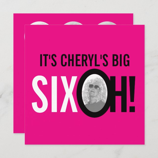 Invitación 60 cumpleaños SEIS OH! foto retro rosa (Anverso / Reverso)