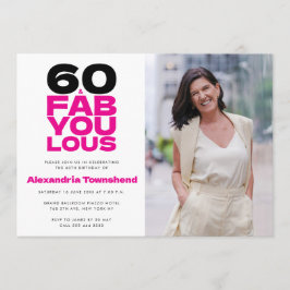 Invitación 60 & Fabulous Bold Typography Photo 60th Birthday