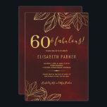 Invitación 60 y fabulosa fiesta de cumpleaños 60 elegante de<br><div class="desc">Elegante y lujoso patrón de invitación a la fiesta de cumpleaños 60 inspirado en vintage con hojas follaje y un elegante guión de tipografía de oro sobre un oscuro fondo rojo burdeos y angustiado. — La invitación es apropiada para todas las temporadas de celebraciones de cumpleaños clásicas -treinta, cuarenta, cincuenta,...</div>