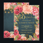 Invitación 60 y fabulosa floral elegante fiesta de cumpleaños<br><div class="desc">Elegante y lujoso patrón de invitación romántico para la fiesta de cumpleaños número 60 con rosas de peones rosa y color melocotón purpurina de color crema y melocotón, bordes de flores y cuerdas rústicas doradas o luces de manitas en un fondo de pizarra azul de medianoche. — La invitación es...</div>