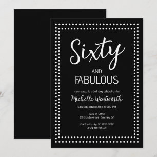 Invitación 60 y fabuloso Cumpleaños Sesenta Fiesta
