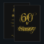 Invitación 60 y Sassy 60th Birthday Party Black and Gold<br><div class="desc">Elegante Moderno 60 y Sassy 60th Birthday typography party invitaciones en negro y oro. Esta es una plantilla lista para que añadas los detalles de tu fiesta a .</div>