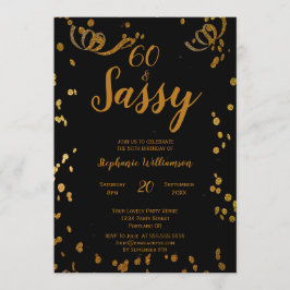 Invitación 60 y Sassy Cumpleaños 60 Negro | Falso Oro