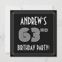 63rd Birthday Party: Art Deco Style w/ Custom Name