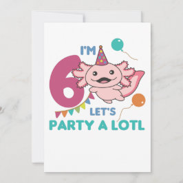Invitación 6.º cumpleaños Axolotl 6 años Sweet Axolotls S