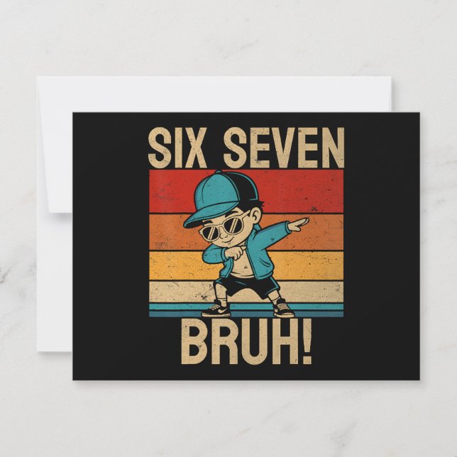Invitación  6 7 Números Dabbing Seis Siete Hermano (Anverso)