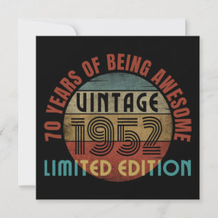 Invitación 70 años de ser increíble vintage 1952 edición limi