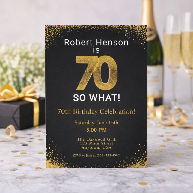 Invitación 70 So What! Black Gold 70th Birthday (Subido por el creador)