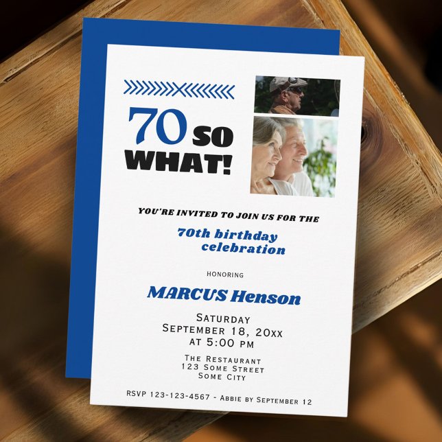 Invitación 70 So what Funny Milestone 70th Birthday (Subido por el creador)
