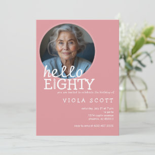 Invitación 80.º cumpleaños Foto Hola Ochenta Rosa Moderno