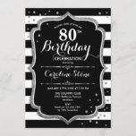 Invitación 80.º cumpleaños - Rayas blancas blancas plateadas<br><div class="desc">80.ª Invitación de cumpleaños. Elegante diseño negro con una falsa plata. Las rayas blancas y negras con diamantes de purpurina se confetti. Perfecto para una elegante fiesta de cumpleaños.</div>