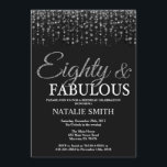 Invitación 80° cumpleaños 80 y fabuloso Purpurina plateado<br><div class="desc">Invitación al 80 aniversario. Ochenta y fabulosa. Negro y plateado. Purpurina de plata. Fiesta de cumpleaños para adultos. Para hombres o mujeres. Para más personalización,  haga clic en el botón "Personalizar" y utilice nuestra herramienta de diseño para modificar esta plantilla.</div>