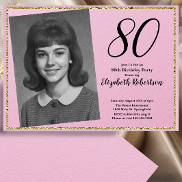 Invitación 80 Cumpleaños Foto Personalizada Rosa y Dorado