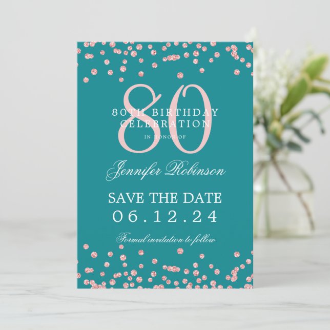 Invitación 80 Cumpleaños Rosa Oro Fecha de Ahorro Confetti Tu (Anverso de pie)