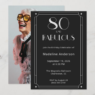Invitación 80 y fabuloso Foto en blanco y negro Cumpleaños 80
