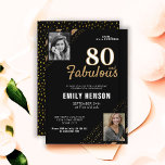 Invitación 80 y Fabulous Gold Purpurina 2 Photo 80th Birthday<br><div class="desc">80 y Fabulous Gold Purpurina 2 Photo 80th Birthday Surprise Party Invitación. Moderna y elegante invitación de cumpleaños negra y falsa purpurina de oro para ella. Añade tus fotos - puedes usar una foto antigua y una nueva. Puede cambiar todo el texto.</div>