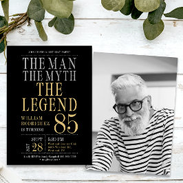 Invitación 85 Aniversario El hombre el mito la foto de la ley