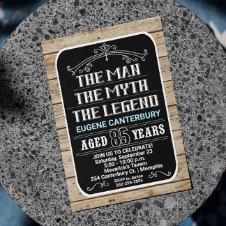 Invitación 85 años El hombre el mito la leyenda 85 años
