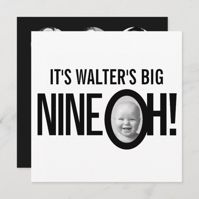 Invitación 90 cumpleaños NUEVE OH! foto mono blanco negro (Anverso / Reverso)