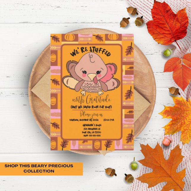 Invitación a dar gracias al Día de Acción de Graci (We're stuffed with gratitude, but we saved room for you! Thanksgiving party invitations)