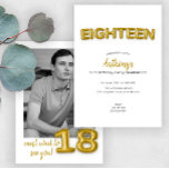 Invitación a foto de cumpleaños 18º globo de oro<br><div class="desc">¡Celebra un gran hito con esta invitación a la foto de 18 cumpleaños con un globo de oro moderno! Con "EIGHTEEN" en negritas letras en globo de Relieve metalizado de oro y espacio para una foto de tamaño completo en la parte de atrás, este diseño limpio y elegante es perfecto...</div>