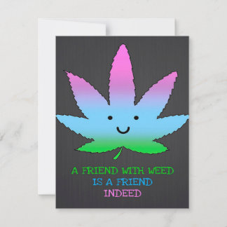 Invitación A Friend With Weed