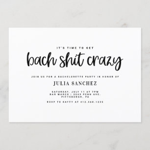 Invitación a la Bachelorette Party BACH SH*T CRAZY