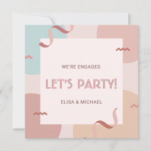 Invitación a la fiesta de compromiso Let's Party R