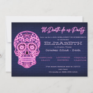 Invitación a la fiesta hasta que la muerte nos sep