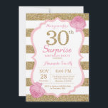 Invitación a los 30 años por sorpresa rosa y oro<br><div class="desc">Invitación de cumpleaños número 30 por sorpresa rosa y oro. Purpurina rosa y dorado. Rayas rosas y blancas. Flor Floral Rosa. Cumpleaños de adultos. Fiesta de cumpleaños de mujeres. Para una mayor personalización,  haga clic en el botón "Personalizar" y utilice nuestra herramienta de diseño para modificar esta plantilla.</div>